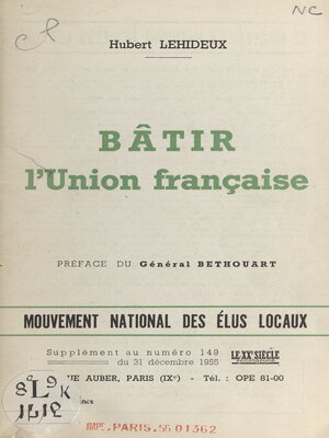 cover image of Bâtir l'Union française